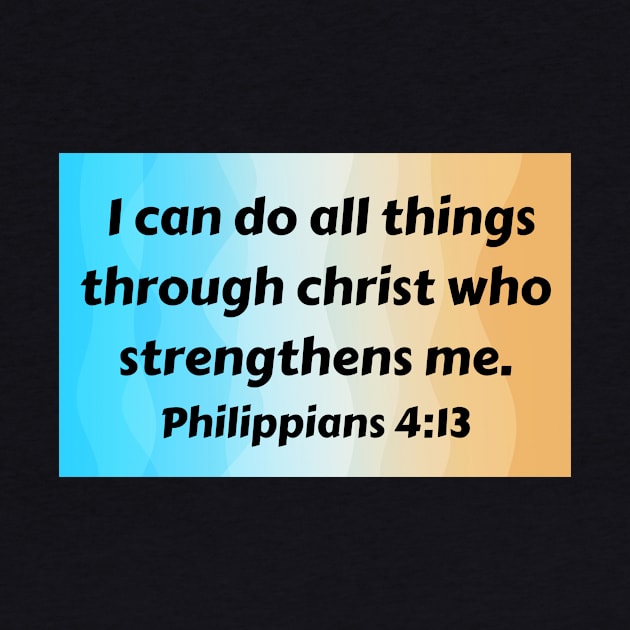 Bible Verse Philippians 4:13 by Prayingwarrior